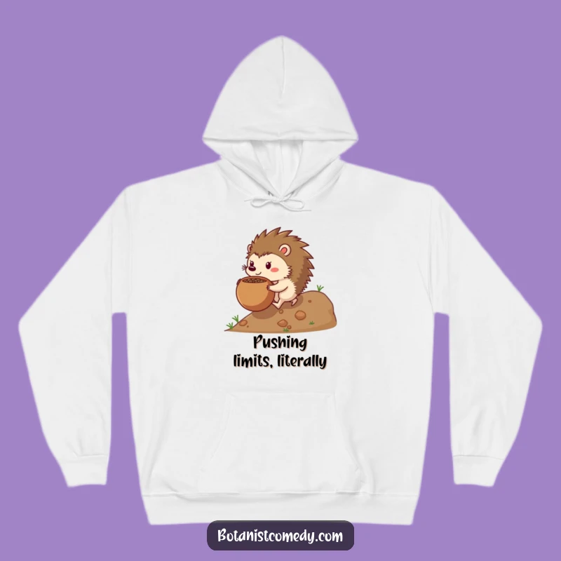 Funny Hedgehog Hoodie: Cozy Determination, Perfect Funny Gift