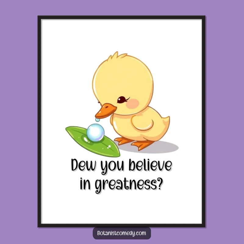 Free Printable Duckling Wall Art: Funny Cute Animal, Dewdrop Moment Downloadable Decor