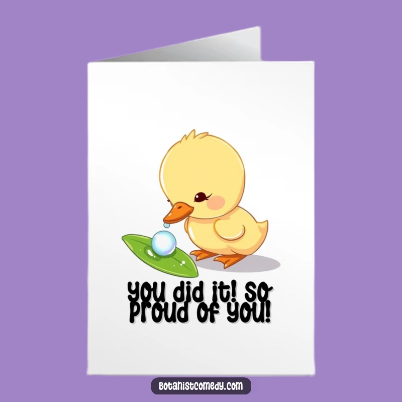 Free Printable Duckling Congrats Card: Funny Cute Animal, Dewdrop Discovery Gift