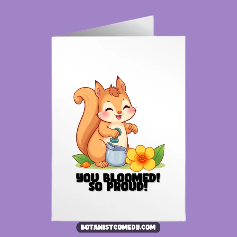 Free Printable Congrats Card: Squirrel & Giant Flower, Hilarious Downloadable Winner Gift