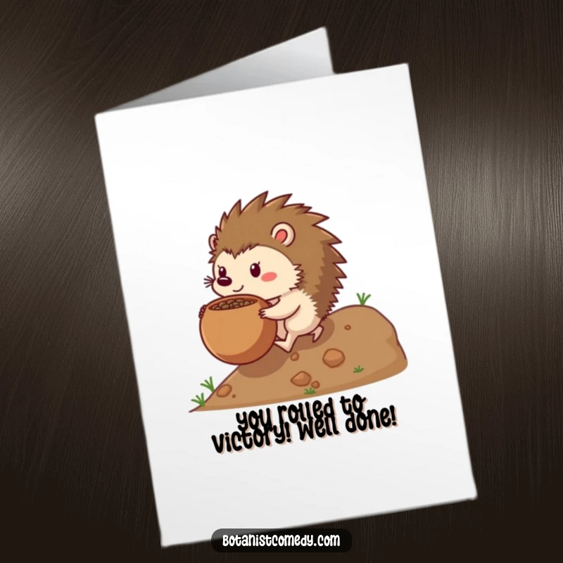 Funny Free Printable Hedgehog Congrats Card: Determined creature pushing seedpot uphill, celebrating hard-earned success.