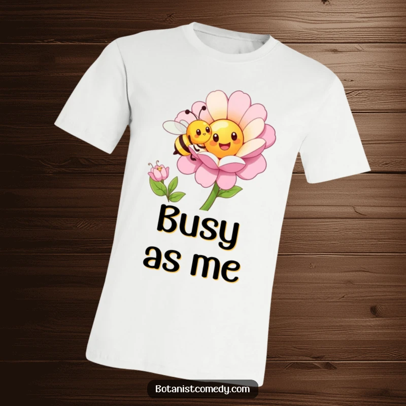 Funny bee t-shirt showcasing a happy bee character pollinating a giant, cheerful flower with vibrant energy.